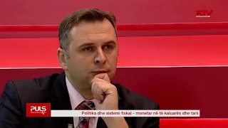 PULS - Politika dhe sistemi fiskal  monetar ne te kaluaren dhe tani 07 11 2016