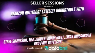 Amazon Lawsuit with Steve Simonson, Tim Jordan, Adam Hiest, Liran Hirschkorn and Paul Rafelson