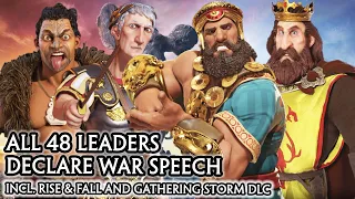 CIV 6 - ALL 48 LEADERS DECLARE WAR SPEECH [CIV A to Z ORDER] RISE AND FALL / GATHERING STORM DLC