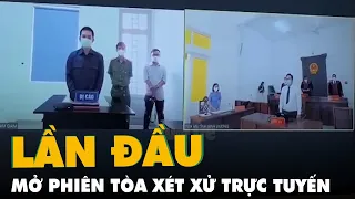 Lần đầu tiên mở phiên tòa xét xử trực tuyến vụ án hình sự tại Bình Dương