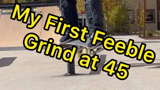 My Feeble Grind Battle at Age 45