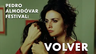 Volver | Pedro Almodóvar Festival | Deep Dive Film School