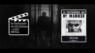 🎬 Le Testament du Dr Mabuse - VO sous-titré Français - Fritz Lang - 1933