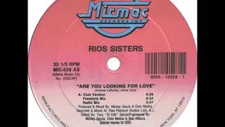 Rios Sisters - Are You Looking For Love (Club Version) [HQ Vinyl Remastering]