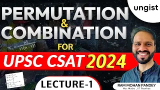 Permutation and Combination for CSAT | Lecture 1 | UPSC CSAT | RAM MOHAN PANDEY CSAT