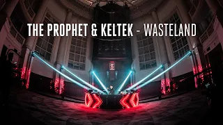 The Prophet & KELTEK - Wasteland (Live Recording)