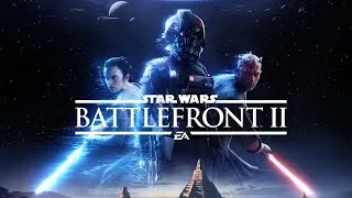 [STAR WARS™ Battlefront™ II] [PS4 PRO] [Июнь 2020] [Раздача PS Plus] [Полное прохождение часть 2]