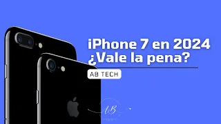 ¿iPhone 7 en 2023-24? | ¿Aun vale la pena? | ABTECH