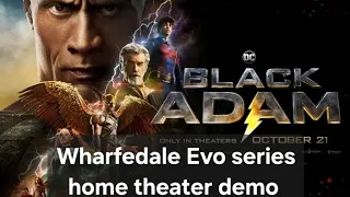 Home theater demo 4k Apr 2023 (Wharfedale Evo series)