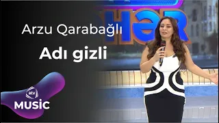 Arzu Qarabağlı - Adı gizli