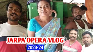 Jarpa Opera Camp Re Vlog Video 🔥 // Santali Jatra-2023-24 #pandithsoren