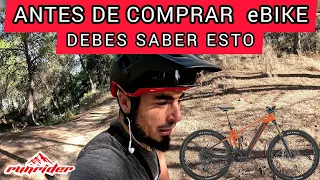 DEBES SABER ESTO ANTES DE COMPRAR UNA eBIKE MTB O BICICLETA ELÉCTRICA