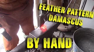 Forging Feather Pattern Damascus by Hand - Part 1