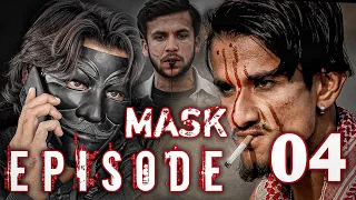 Mask Last Episode - Bkboys Production