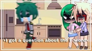 •Mom I got a question about the F word•//Skit//Mha//Gacha Life//