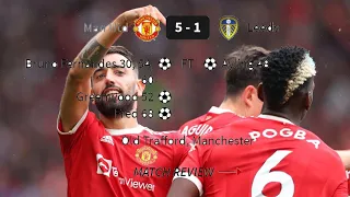 Manchester United 5:1 Leeds United Post-Match Analysis