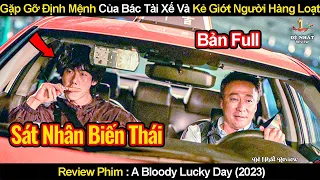 Chuyến Xe Xui Xẻo Cùng Tên Sát Nhân Hàng Loạt | Review Phim Ngày May Mắn Đẫm Máu 2023