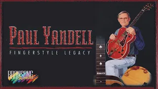 Paul Yandell - "Fingerstyle Legacy" VHS video (1986)