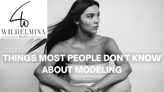 THE SECRETS OF MODELING- advice from a Wilhelmina Model + important info!