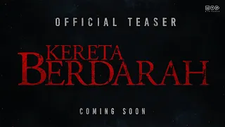 Official Teaser Kereta Berdarah - Segera Tayang Di Bioskop