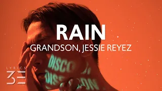 grandson - Rain (Lyrics) with Jessie Reyez