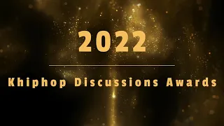 2022 Khiphop Discussions Awards (KDAs)