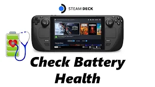 How To Check Steam Deck Battery Health