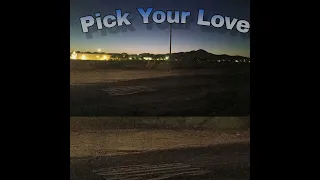 2ColdAsonn - Pick Your Love