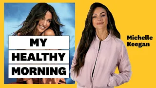 Michelle Keegan's Morning Routine: AM Food, Workout & Wake-Up