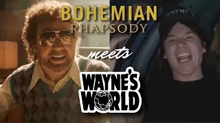 Bohemian Rhapsody Meets Wayne's World