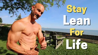 Stay Lean Year Round While Living Life To The Fullest