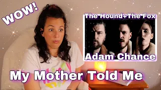 Reacting to The Hound + The Fox feat  Adam Chance | My Mother Told Me Vikings Sea Shanty | 🤯 😱