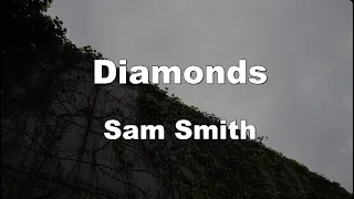 Karaoke♬ Diamonds - Sam Smith 【No Guide Melody】 Instrumental