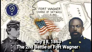 July 18, 1863 ~ The Second Battle of Fort Wagner