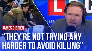 'I don't care less about Palestinian babies than I do about Israeli babies' | James O'Brien on LBC