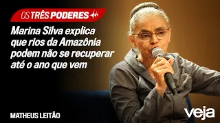 Marina Silva alerta que efeito do El Niño na Amazônia pode se estender até 2025 | Os Três Poderes