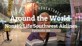 #26 Nonrev Life Southwest Airlines   Day 1 Around the World 🇺🇸 Xaver's Adventures