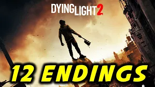 Dying Light 2: All 12 Endings & How to Get Them (Every major Choices & Decisions Explained)