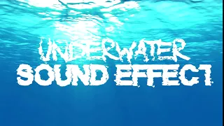 Realistic Underwater SOUND EFFECT
