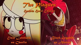 The Plagues: Hazbin Hotel Edition [feat.Elsie Lovelock & Black Gryph0n]