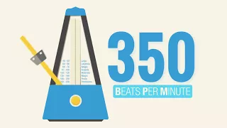 350 BPM Metronome | The BLuetiFuLL MeTRoNoME