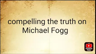 warning as can be distressing, more about my life and upbringing of michael fogg and also my mother