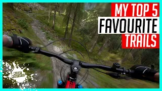 MY TOP 5 MTB TRAILS! - AMAZING MTB TRAILS! - MTB Scotland