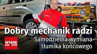 Dobry mechanik radzi - Samodzielna wymiana tłumika końcowego- PORADY