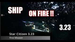 Star Citizen 3 23 first mission