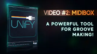 Unify 1.1 Video #2: MIDIBox In-Depth! Groove Nirvana?