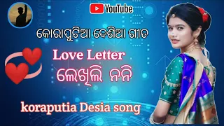 Love Letter Lekhili noni // koraputia song 💞 koraputia desia song  sk sushant