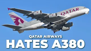 Qatar Airways Hates The A380