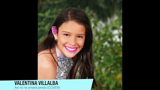 Valentina Villalba - Así no te amará jamás (COVER)