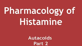 Pharmacology of Histamine (Autacoids Part 2) | Dr. Shikha Parmar